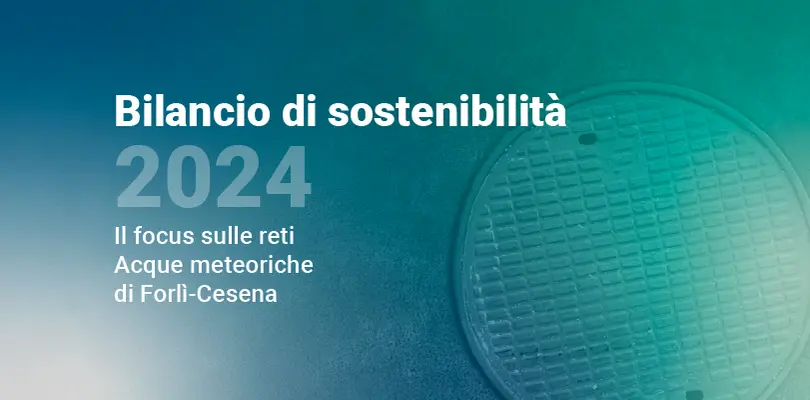 Bilancio di Sostenibilità 2024: il ruolo strategico delle acque meteoriche per la resilienza del territorio
