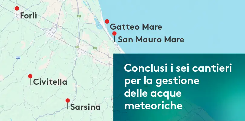 Acque meteoriche: Unica Reti completa in anticipo gli interventi PNRR in provincia di Forlì-Cesena