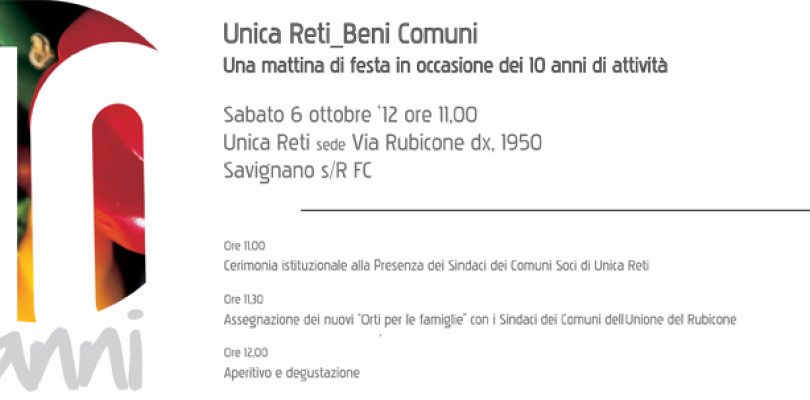 Sabato 6 ottobre 2012: una mattina di festa in occasione dei 10 anni di attività di Unica Reti